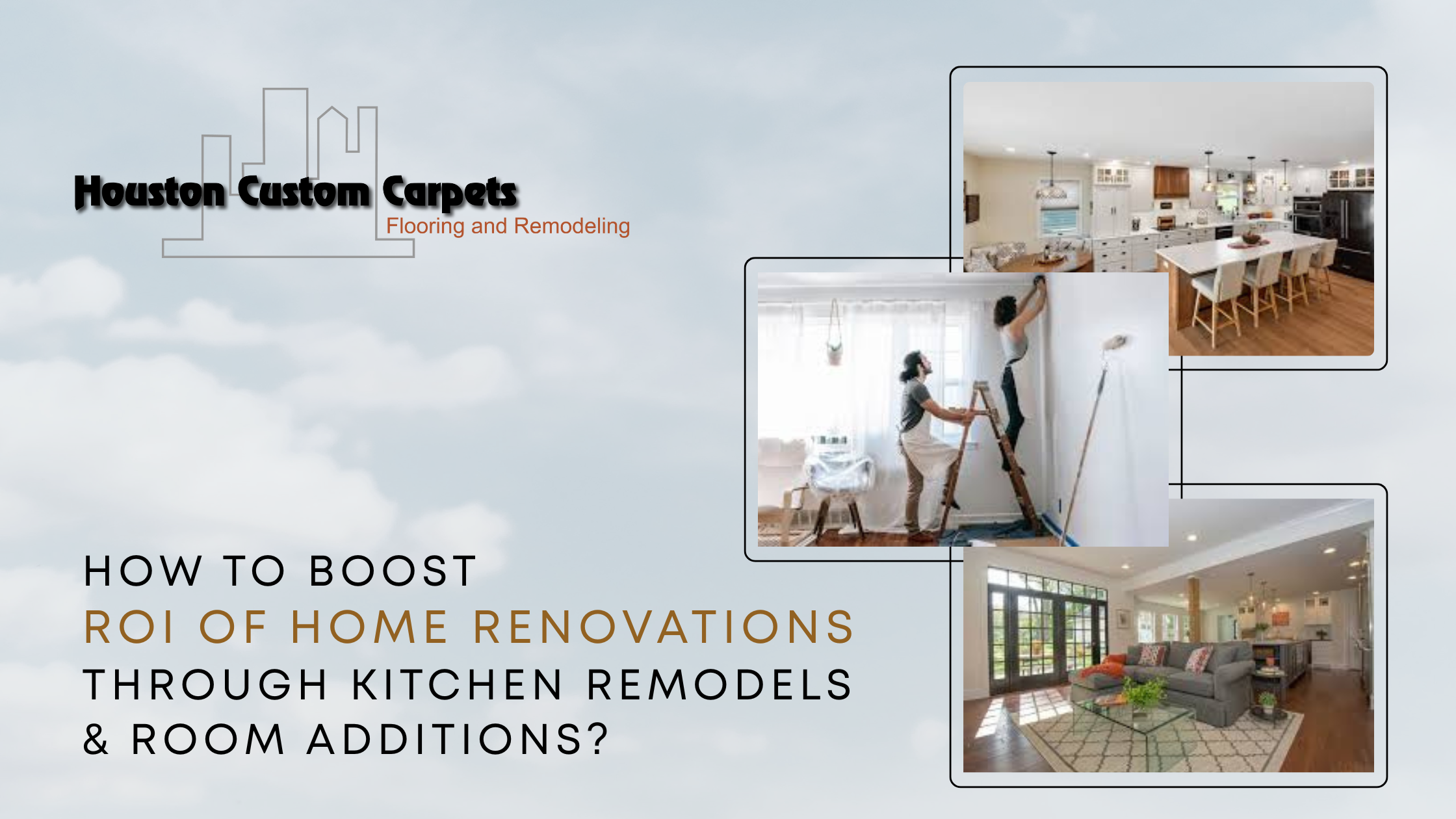 How to Boost the ROI of Home Renovations Through Kitchen Remodels and Room Additions?