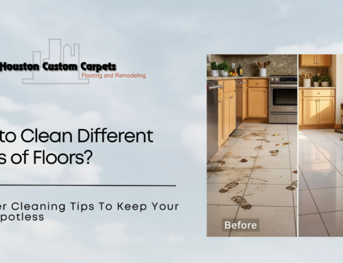 How to Clean Different Types of Floors?